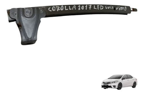 Guia Vidro Dianteiro Esq Toyota Corolla 2.0 16v 2017/2018 — foto 1 de 5