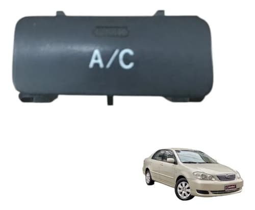 Botão Comando Arcondicionado Toyota Corolla Seg 1.8 16v 2007 — foto 1 de 6